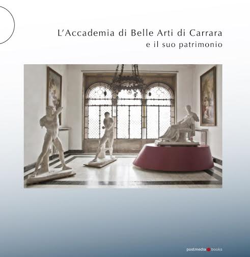 L’Accademia di Belle Arti di Carrara e il suo patrimonio